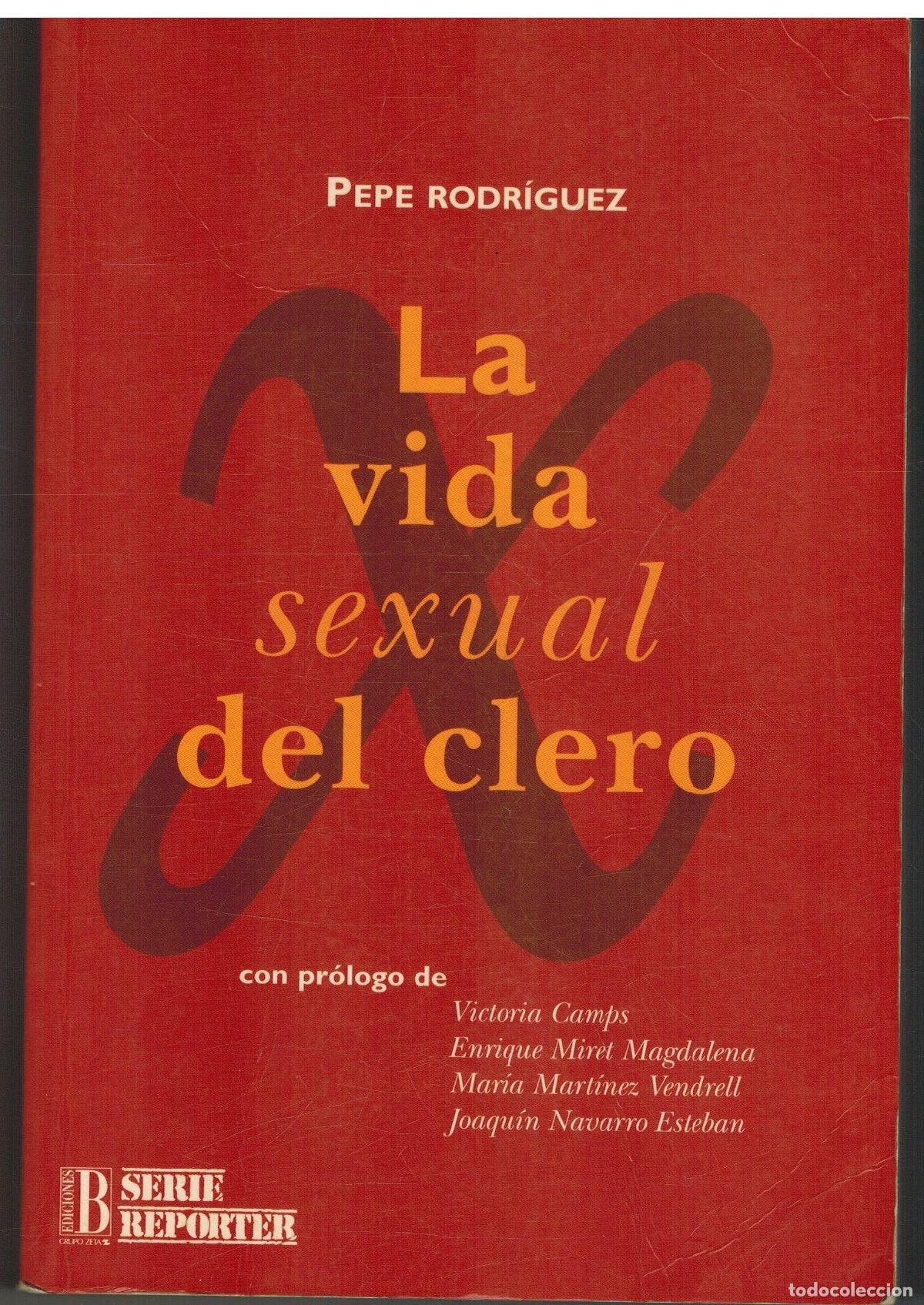 Livres d'occasion: El sexo del clero - RODR&Iacute;GUEZ Pepe