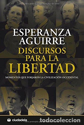 Gebrauchte B&uuml;cher: Discursos para la libertad: Momentos que forzaron la civilizaci&oacute;n occidental (Ensayo)