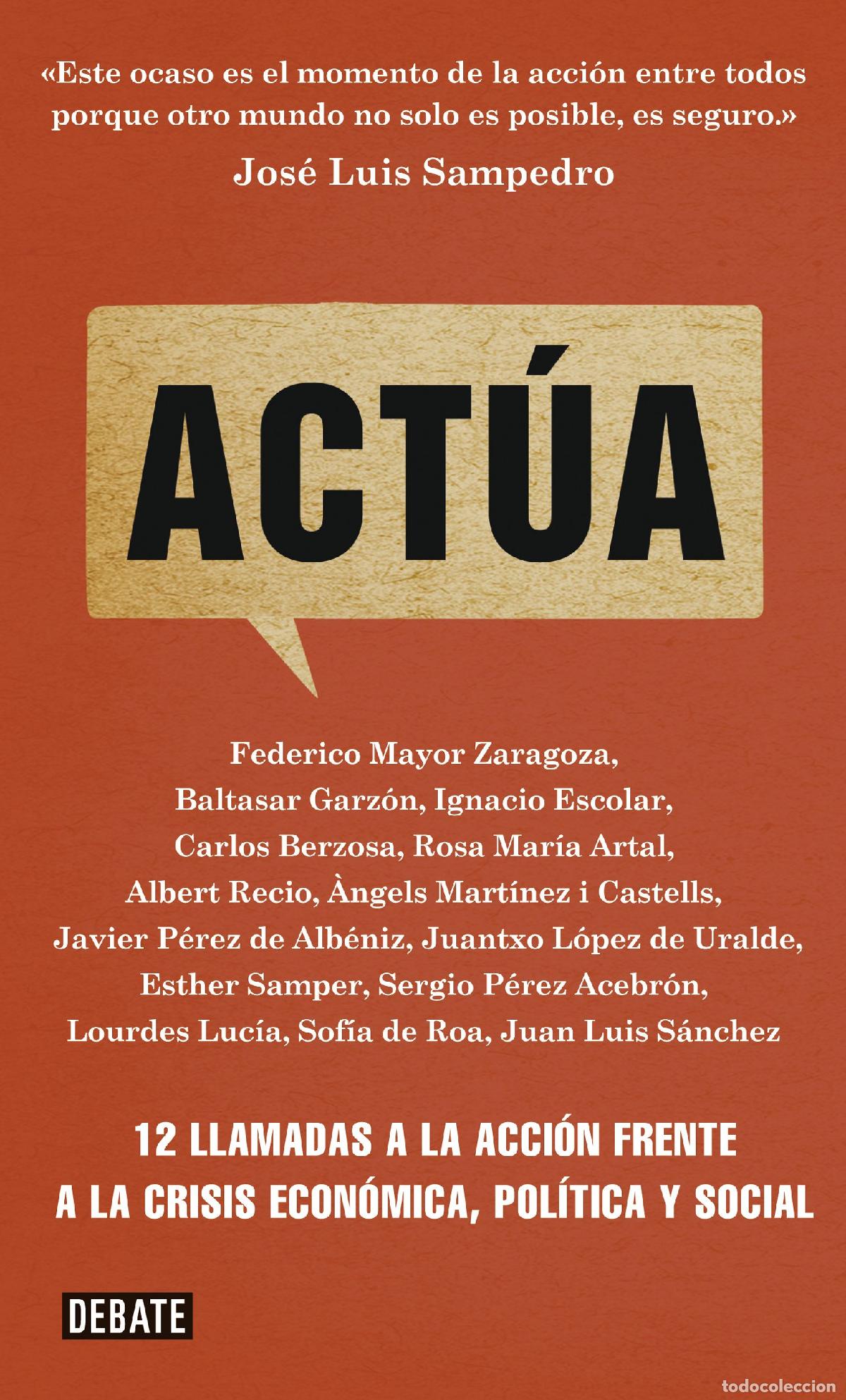 Livres d'occasion: Act&uacute;a: 12 llamadas a la acci&oacute;n frente a la crisis econ&oacute;mica, pol&iacute;tica y social (Sociedad)