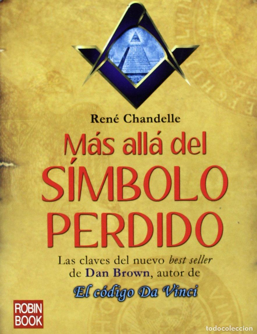 Libri di seconda mano: M&aacute;s all&aacute; del s&iacute;mbolo perdido: Descubra los misterios detr&aacute;s del nuevo gran best seller de Dan Brown