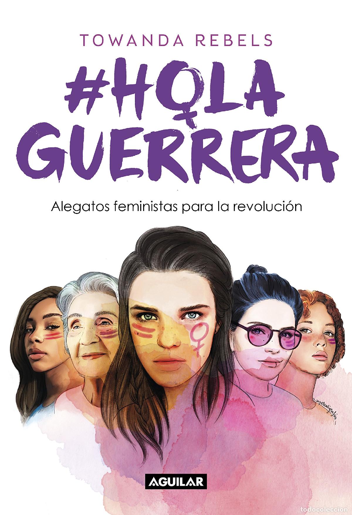 Gebrauchte B&uuml;cher: Hola Guerrera: Alegatos feministas para la revoluci&oacute;n (Divulgaci&oacute;n)