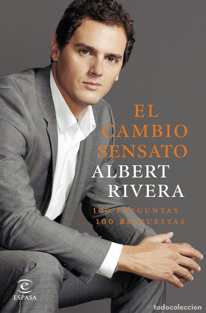 Gebrauchte B&uuml;cher: El cambio sensato: 100 preguntas 100 repuestas (Fuera de colecci&oacute;n)