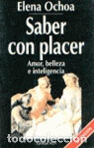Libros de segunda mano: Saber con placer - OCHOA, ELENA - Foto 1