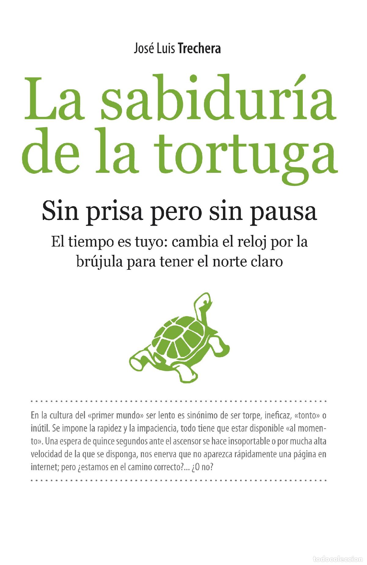 Libri di seconda mano: La sabidur&iacute;a de la tortuga (Ensayo Divulgacion (books))