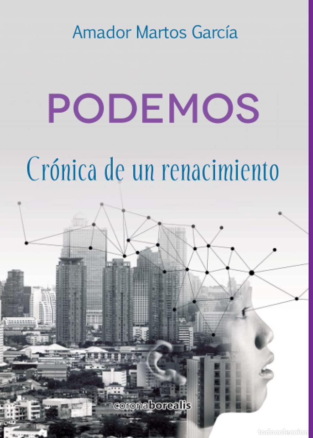 Libros de segunda mano: Podemos, cr&oacute;nica de un renacimiento (EL OBSERVATORIO) - Foto 1