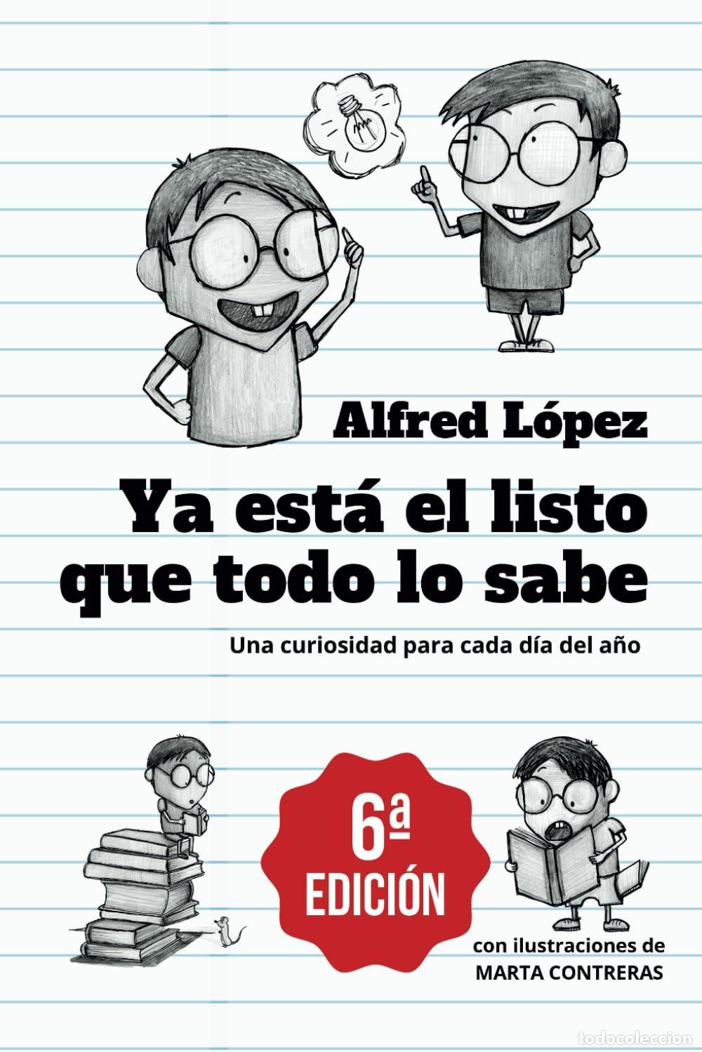 Libri di seconda mano: Ya est&aacute; el listo que todo lo sabe: Una curiosidad para cada d&iacute;a del a&ntilde;o ( Edicion 6, Espa&ntilde;ol)