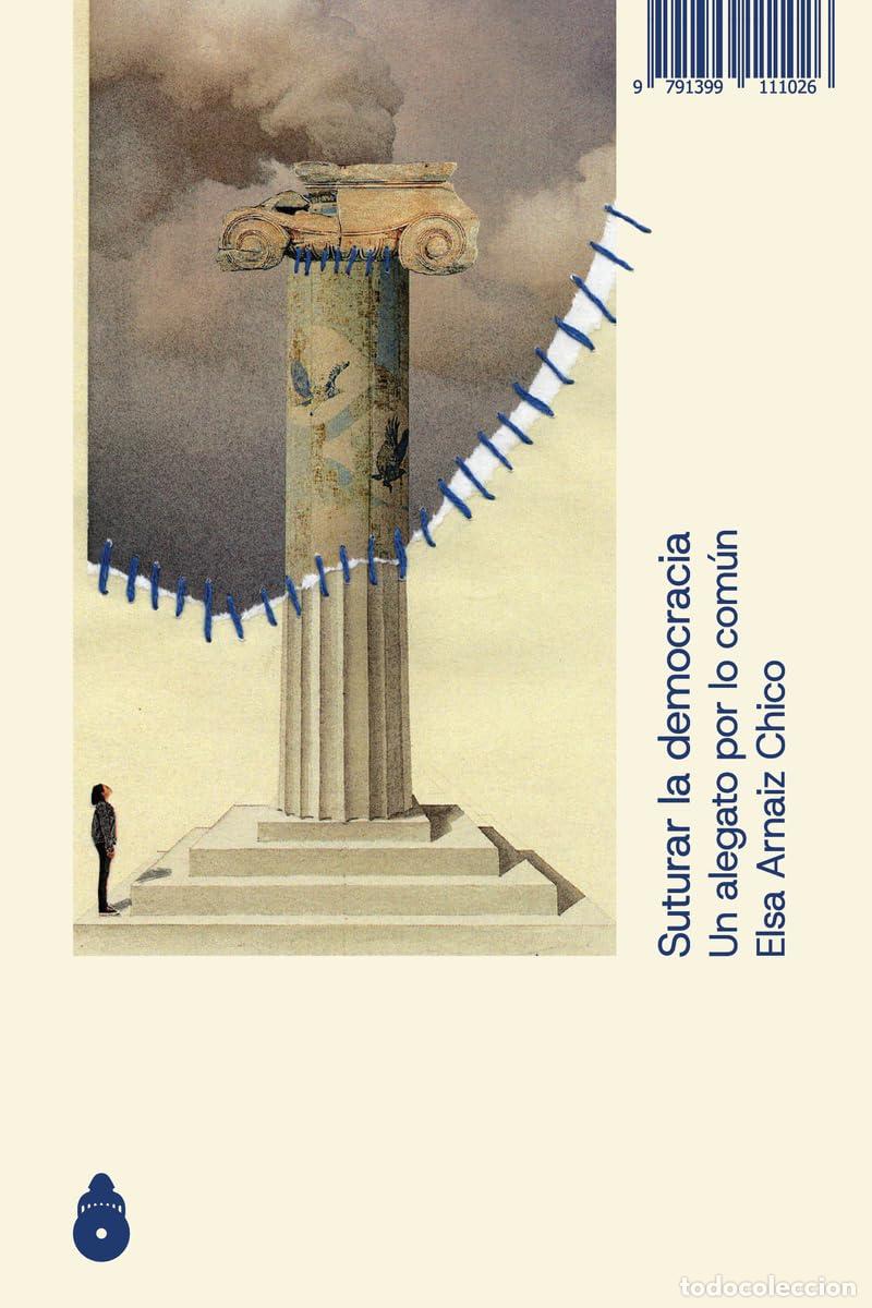 Libri di seconda mano: Suturar la democracia: Un alegato por lo com&uacute;n (DECIR)