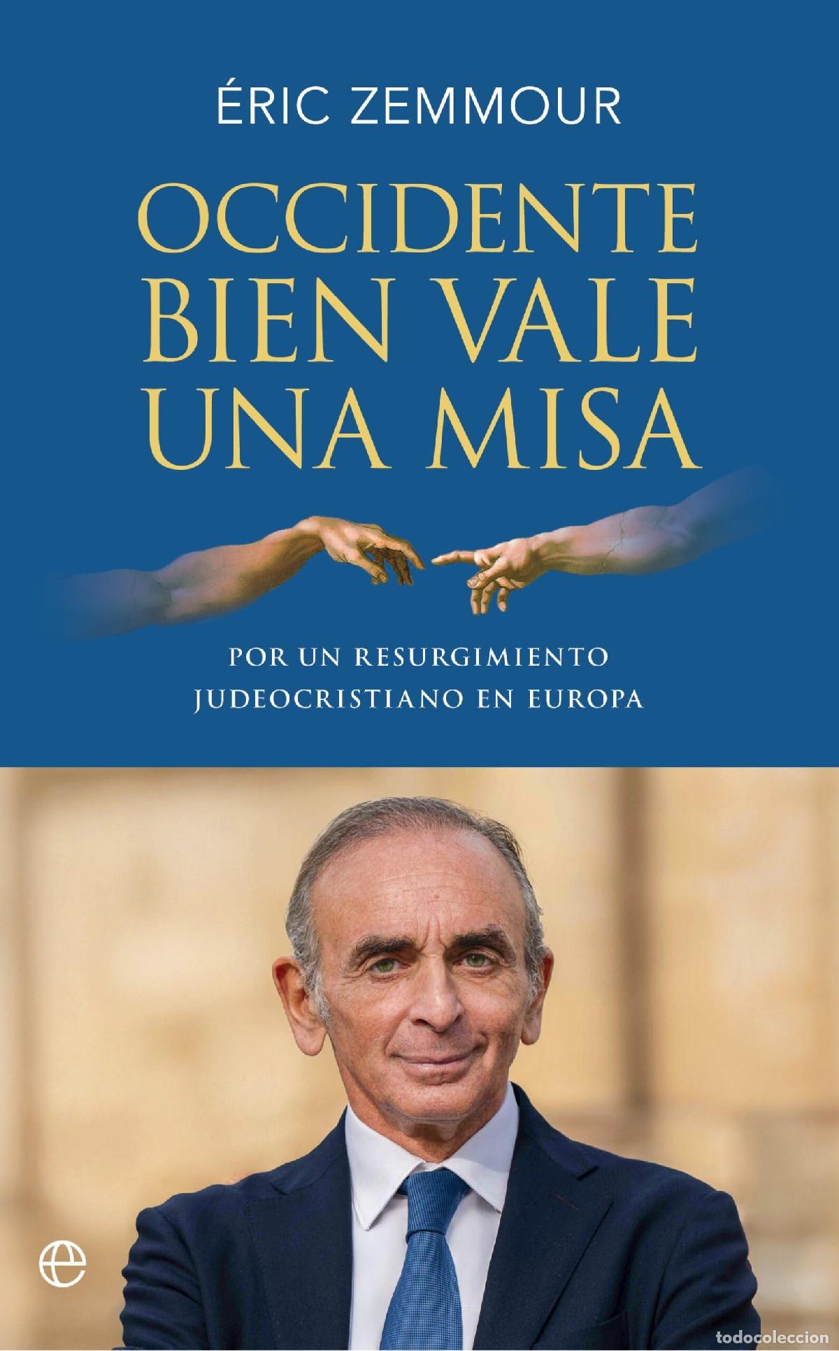 Libros de segunda mano: Occidente bien vale una misa: Por un resurgimiento judeocristiano en Europa (ENSAYO)