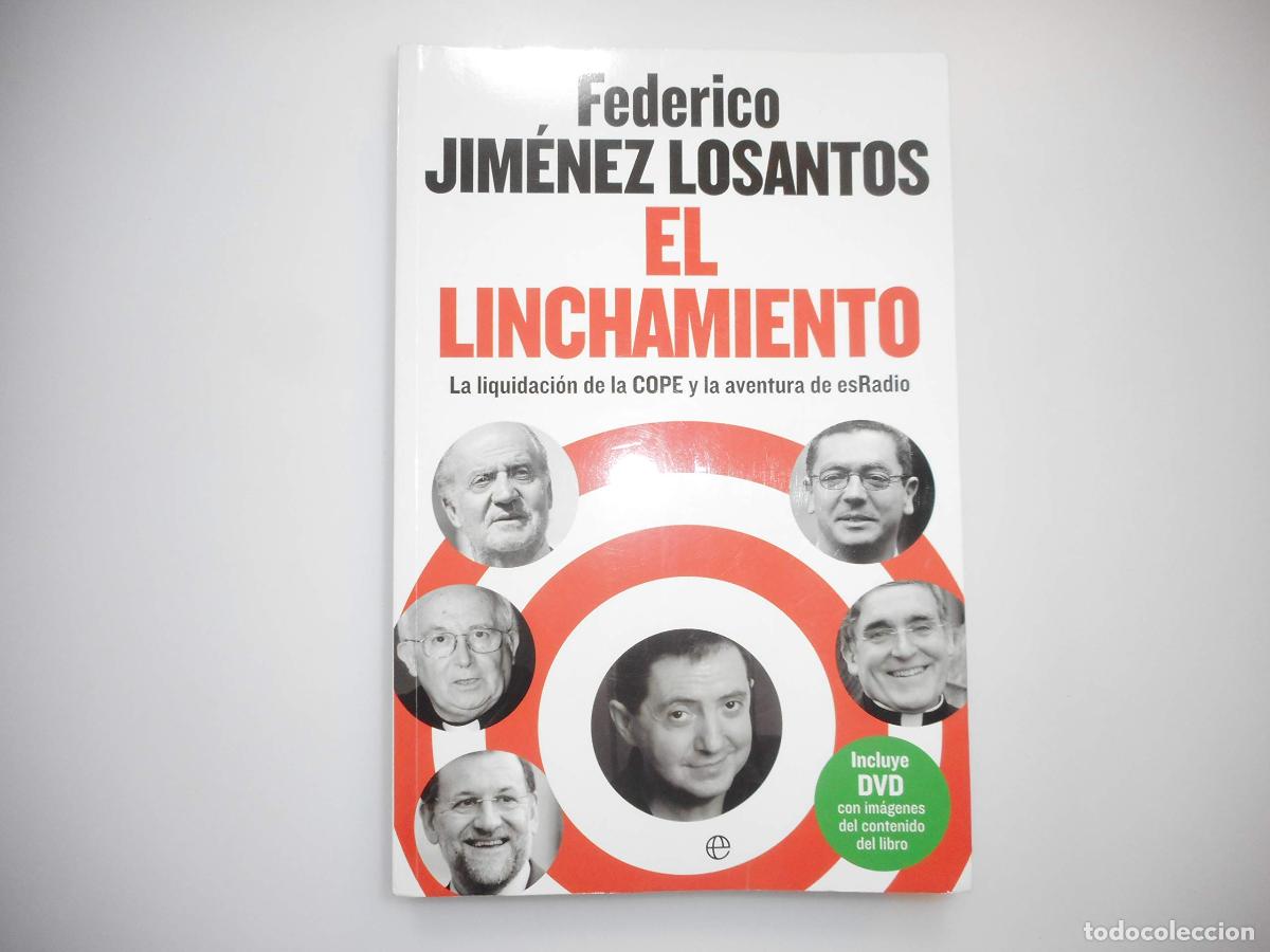 Libros de segunda mano: LINCHAMIENTO,EL: La Liquidaciaon de La Cope y La Aventura de Esradio (SIN COLECCION)