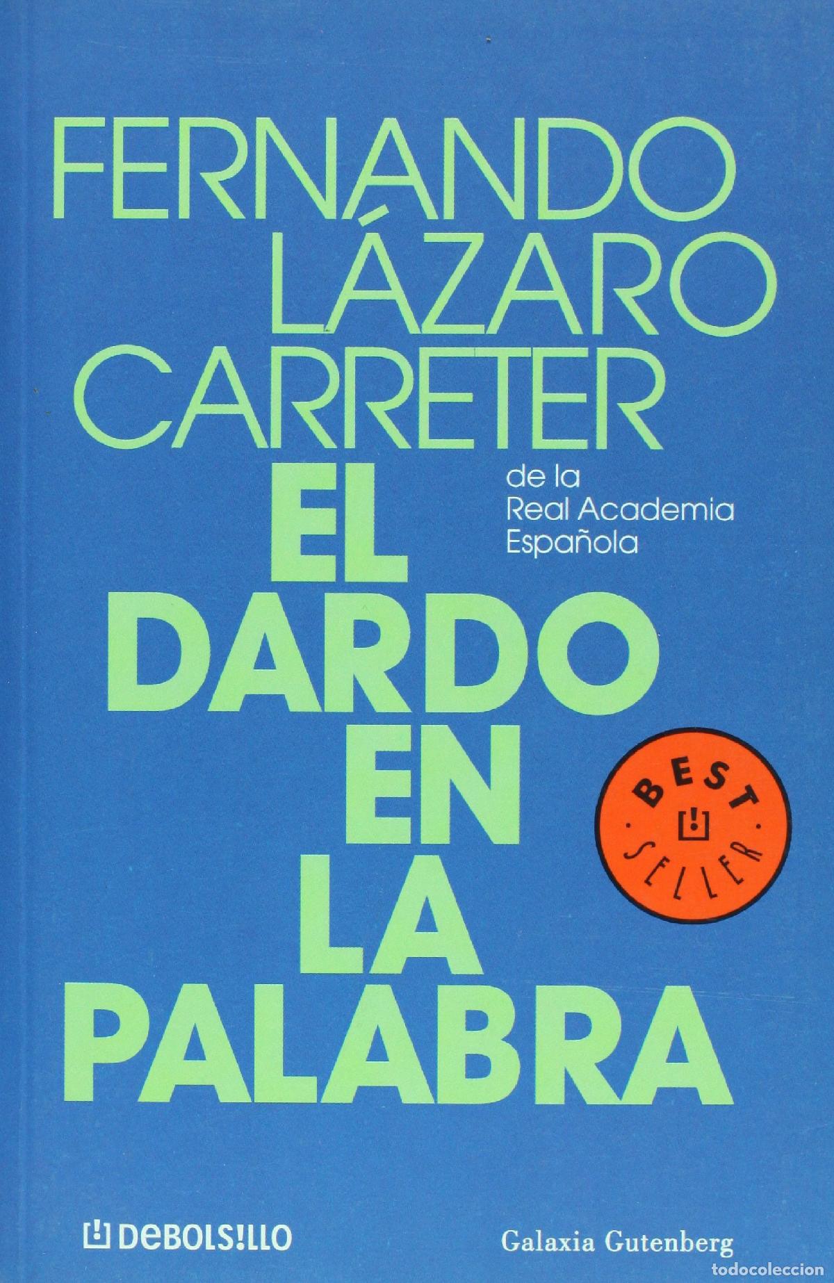 Libros de segunda mano: DARDO EN LA PALABRA,EL: 527 (BESTSELLER)