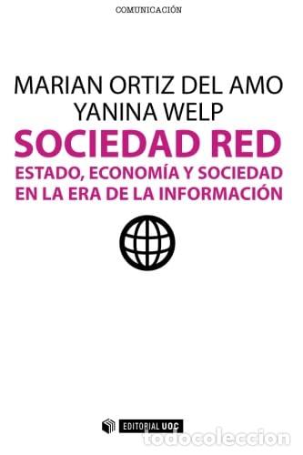 Libros de segunda mano: Sociedad Red. Estado, econom&iacute;a y sociedad en la era de la Informaci&oacute;n: 251 (Manuales)