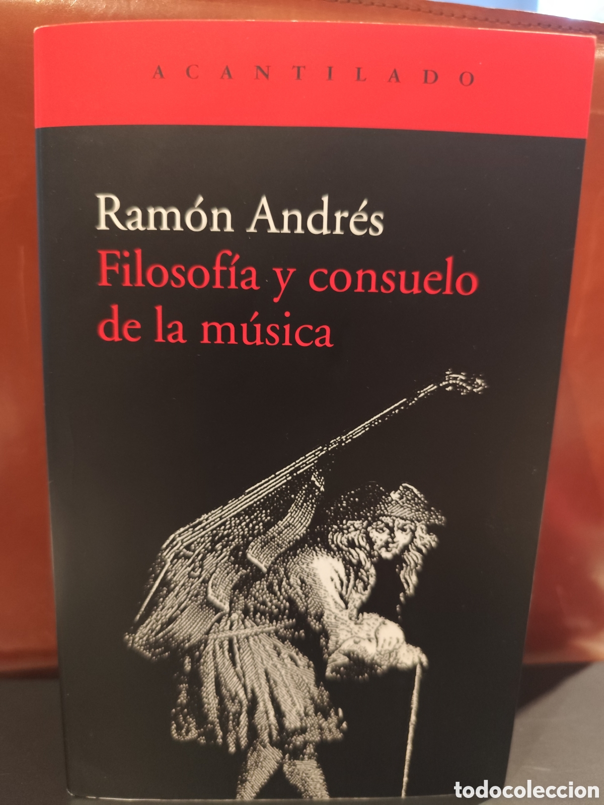 Libros de segunda mano: Filosof&iacute;a y consuelo de la m&uacute;sica. Ram&oacute;n Andr&eacute;s