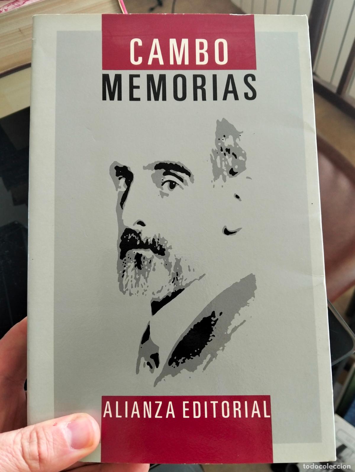 Libros de segunda mano: Lieratura. Ensayo. Memorias de Cambo, ed. Alianza, 1987. VISITA MI CATALOGO L54