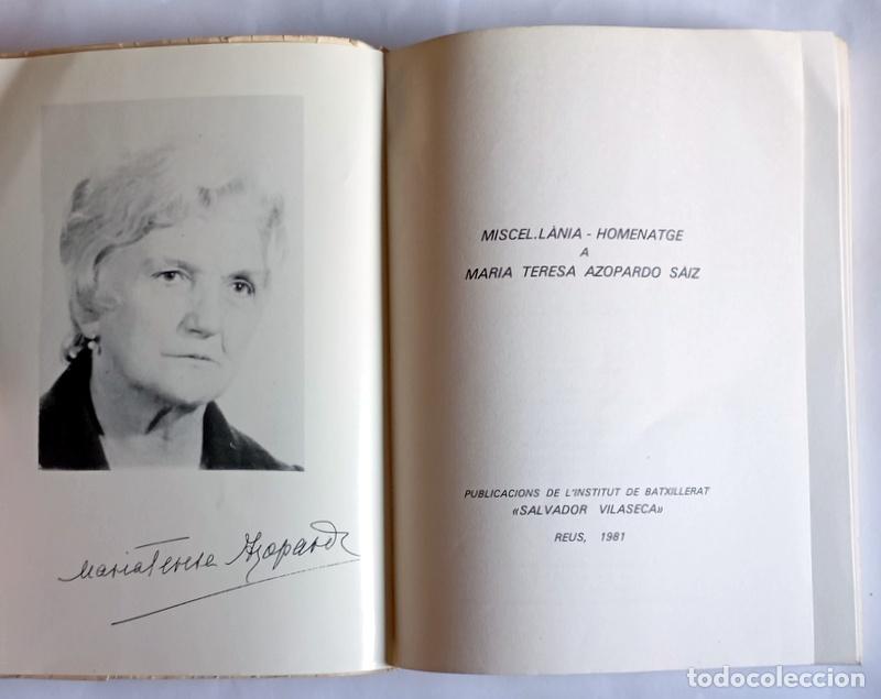 Libros de segunda mano: MISCEL.LANIA-HOMENATGE A MARIA TERESA AZOPARDO SAIZ - EDIT I. DE BATXILLERAT SALVADOR VILASECA. REUS