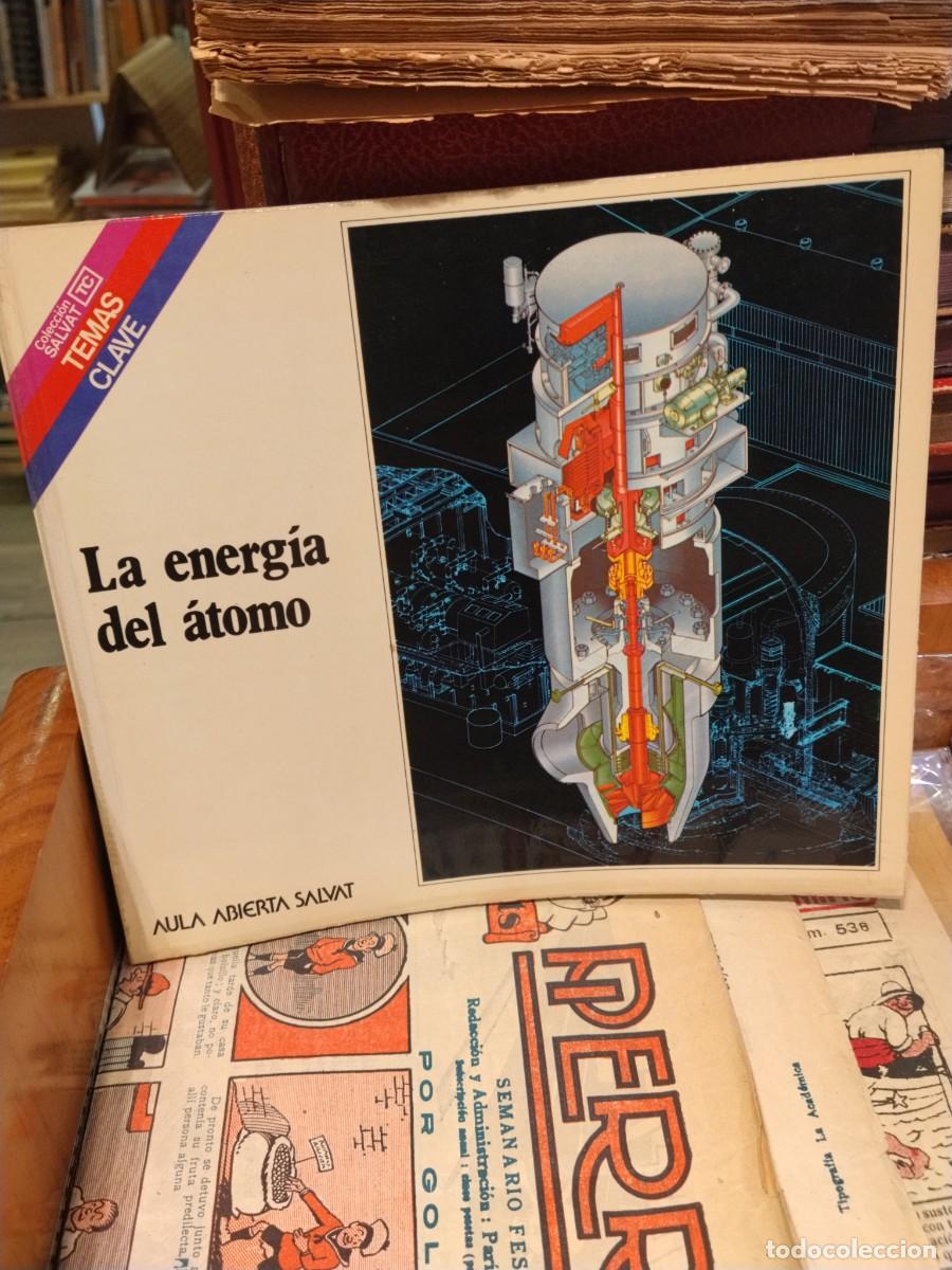Gebrauchte B&uuml;cher: La energ&iacute;a del Atomo