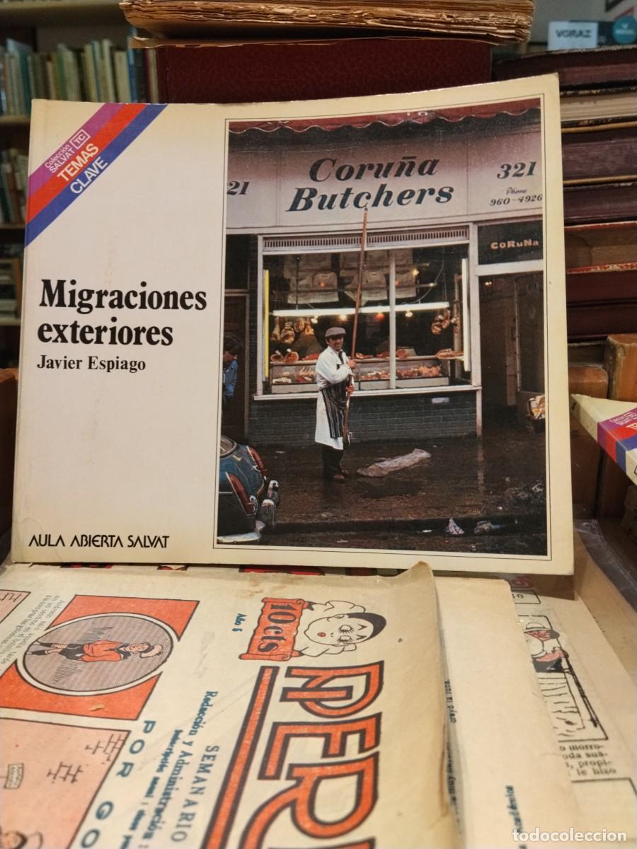 Libros de segunda mano: Javier Espiago. Migraciones exteriores - Foto 1
