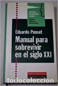 Libri di seconda mano: Manual para sobrevivir en el siglo xxi