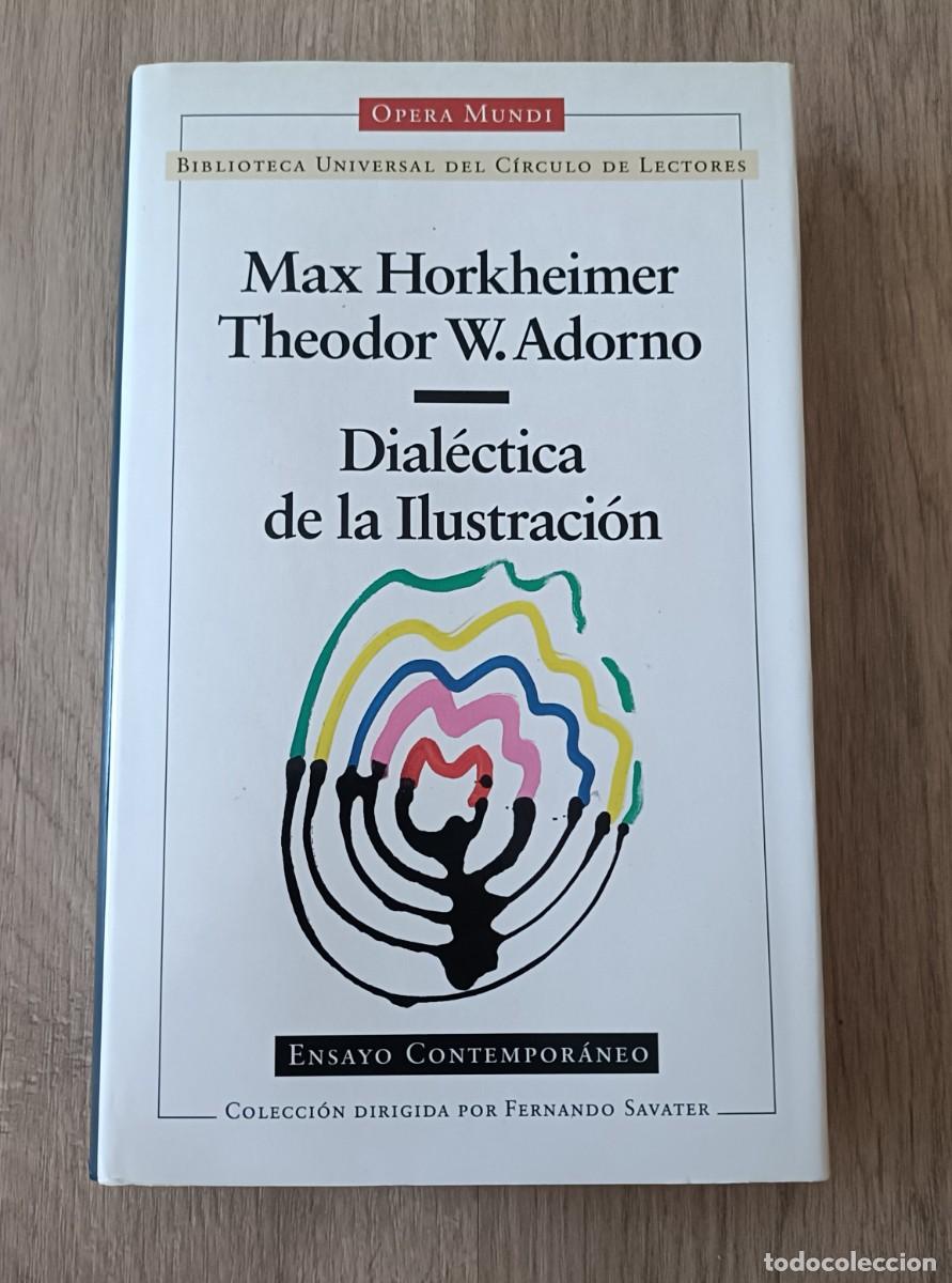 Libros de segunda mano: DIAL&Eacute;CTICA DE LA ILUSTRACI&Oacute;N, Max Horkheimer, Theodor W. Adorno, Opera Mundi, Biblioteca Universal