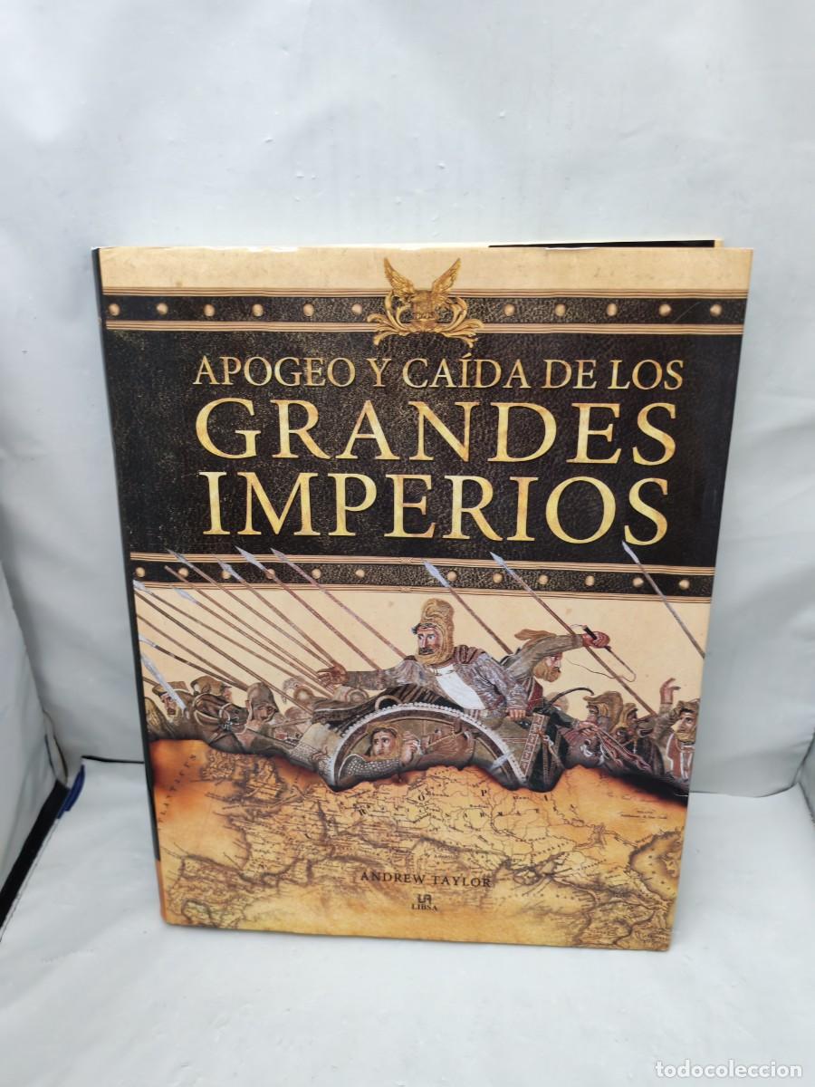 Second hand books: Apogeo y ca&iacute;da de los grandes imperios (Primera edici&oacute;n, tapa dura)