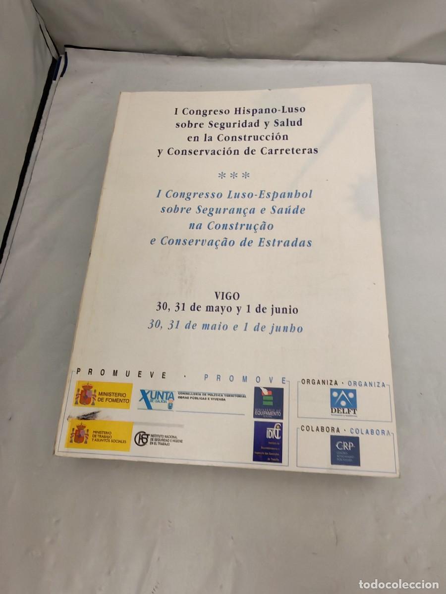Second hand books: I Congreso Hispano-Luso sobre Seguridad y Salud en la Construcci&oacute;n y Conservaci&oacute;n de Carreteras