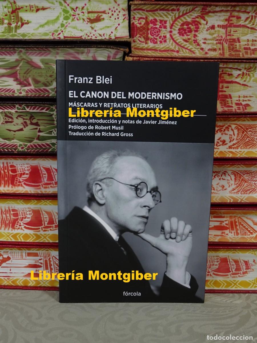 Libros de segunda mano: EL CANON DEL MODERNISMO . Autor : Blei, Franz