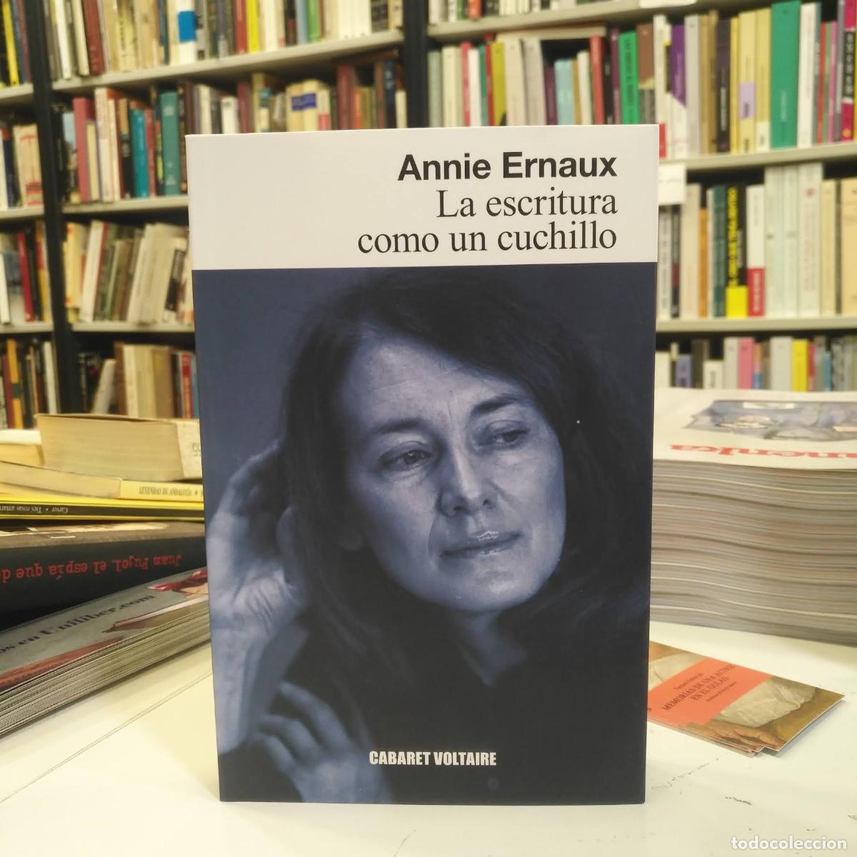 Libros de segunda mano: La escritura como un cuchillo. - Ernaux, Annie.