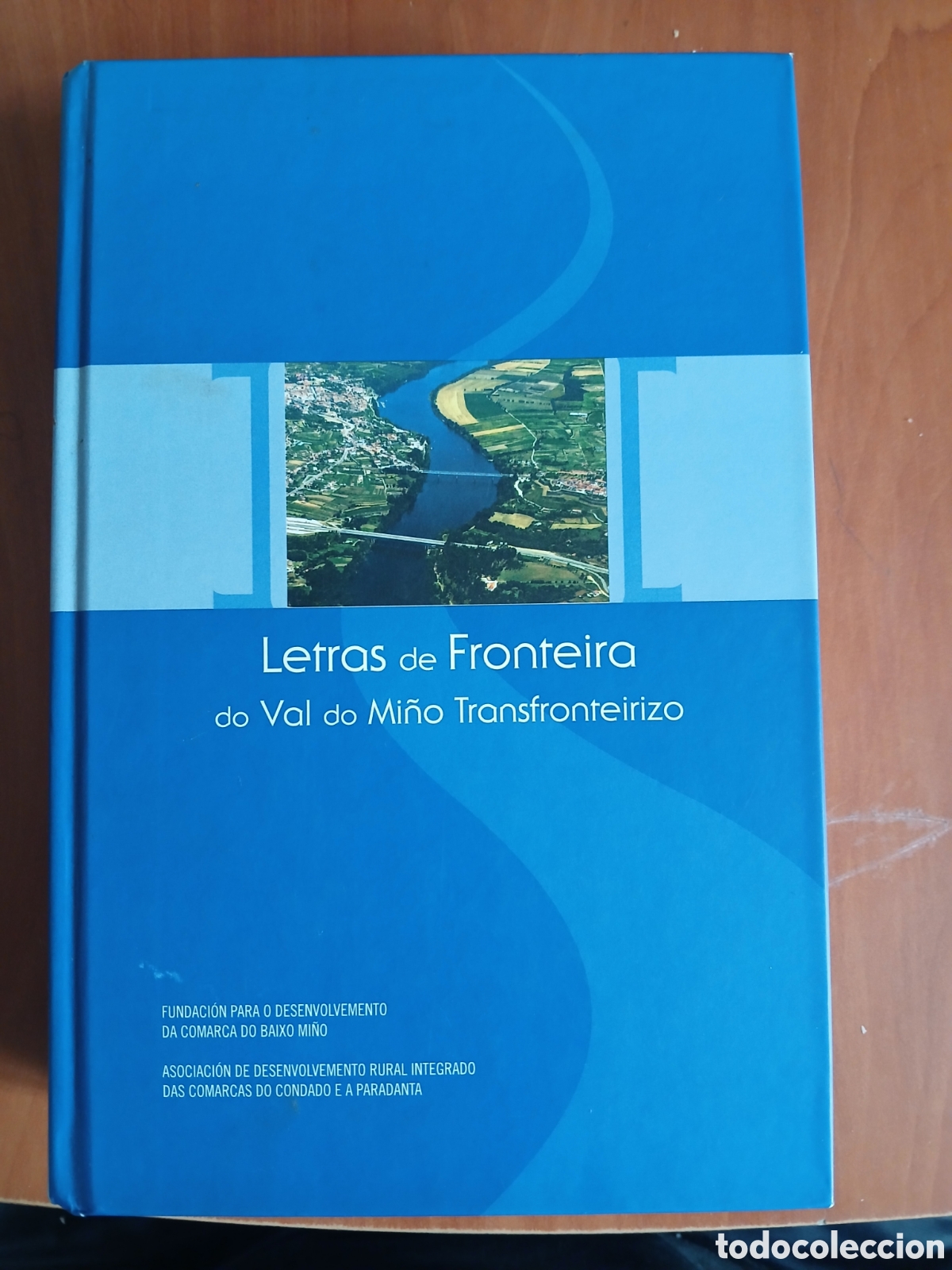 Libros de segunda mano: Letras de Fronteira do Val do Mi&ntilde;o transfronterizo. GALICIA.