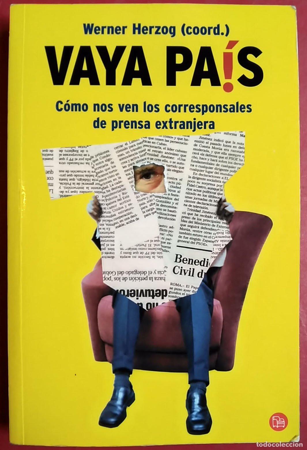 Libros de segunda mano: Vaya pais - HERZOG, WERNER
