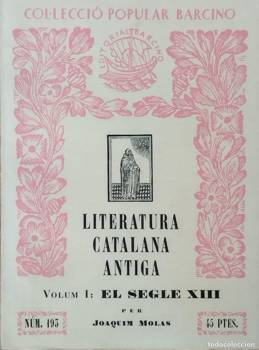 Libros de segunda mano: Literatura catalana antiga. Volum I El segle XIII