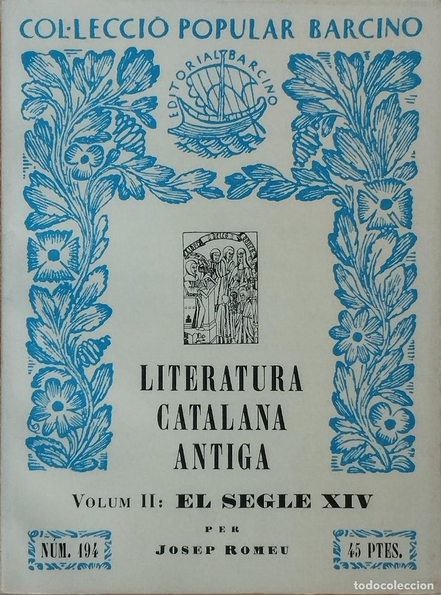 Libros de segunda mano: Literatura catalana antiga. Volum II El segle XIV