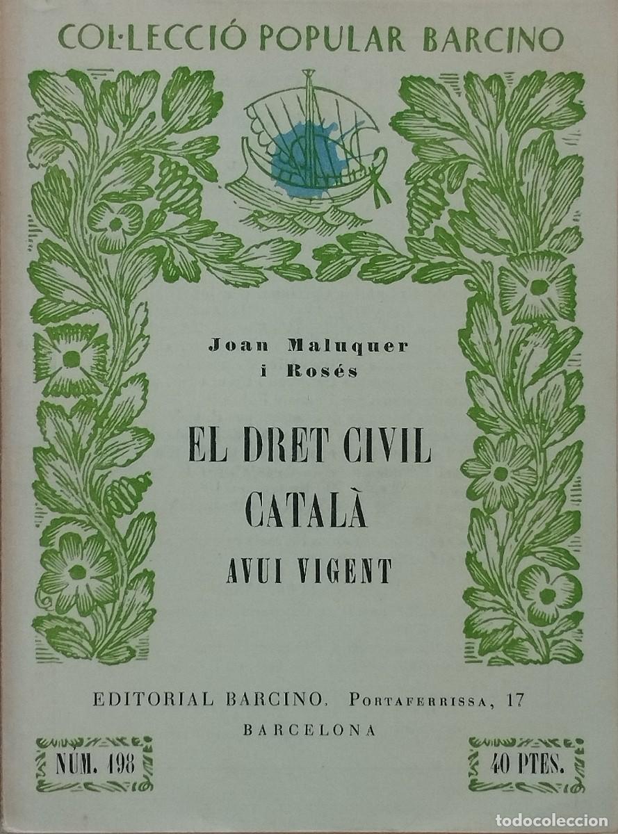 Libros de segunda mano: El Dret Civil Catal&agrave; avui vigent