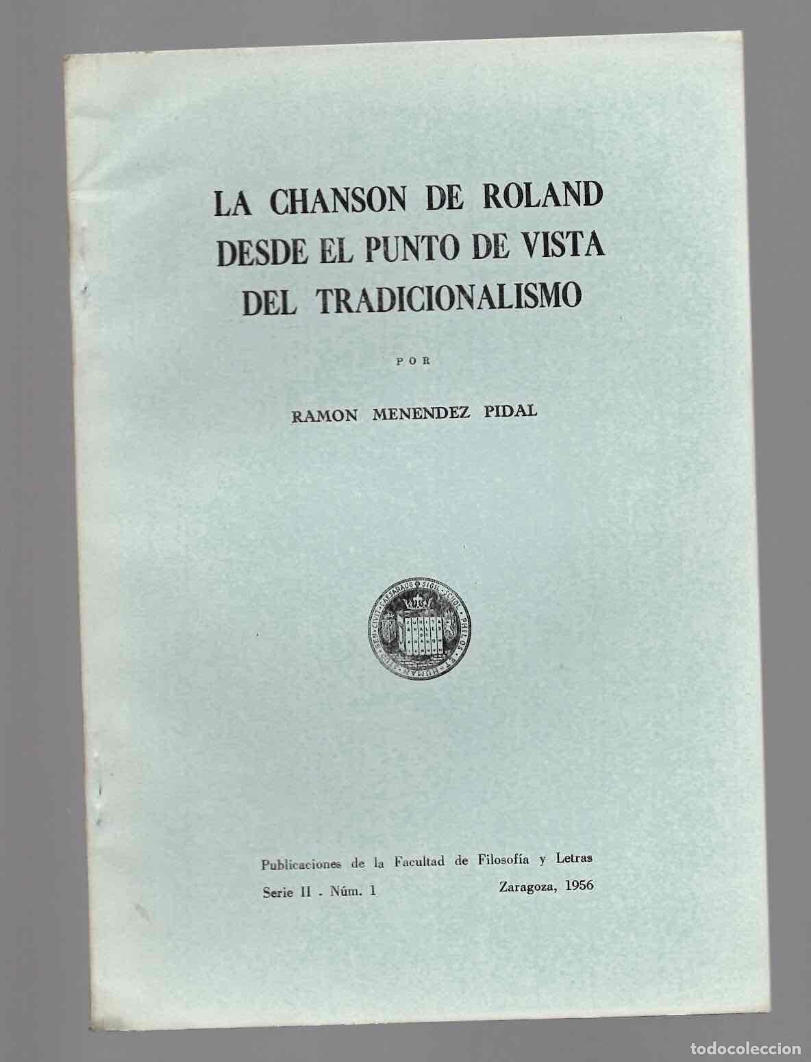 Gebrauchte B&uuml;cher: LA CHANSON DE ROLAND DESDE EL PUNTO DE VISTA DEL TRADICIONALISMO. RAMON MENENDEZ PIDAL, 1956