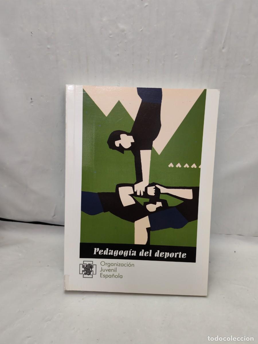 Libri di seconda mano: Organizaci&oacute;n Juvenil Espa&ntilde;ola (OJE): PEDAGOG&Iacute;A DEL DEPORTE