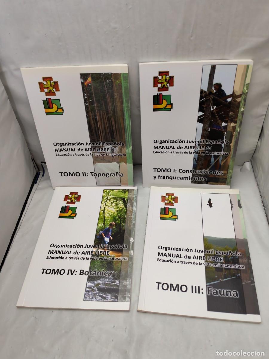 Gebrauchte B&uuml;cher: OJE: MANUAL DE AIRE LIBRE: Educaci&oacute;n a trav&eacute;s de la vida en la Naturaleza, Tomos I, II, III y IV