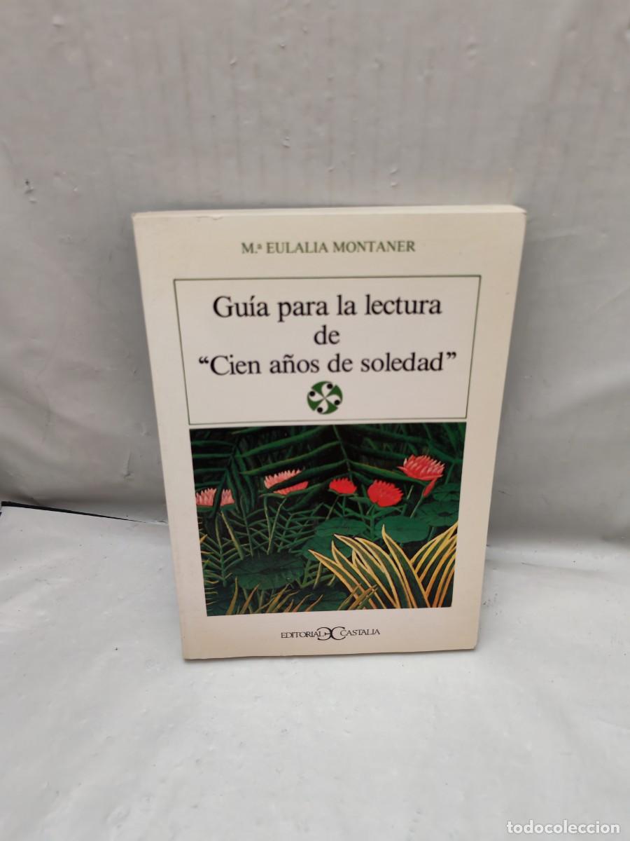 Gebrauchte B&uuml;cher: Gu&iacute;a para la lectura de Cien a&ntilde;os de Soledad (Primera edici&oacute;n, Colecci&oacute;n: literatura y sociedad)