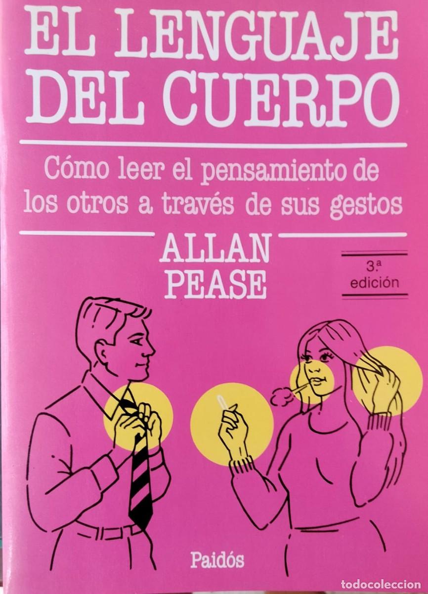 Libros de segunda mano: Allan Pease-El lenguaje del cuerpo.Paid&oacute;s.1989.
