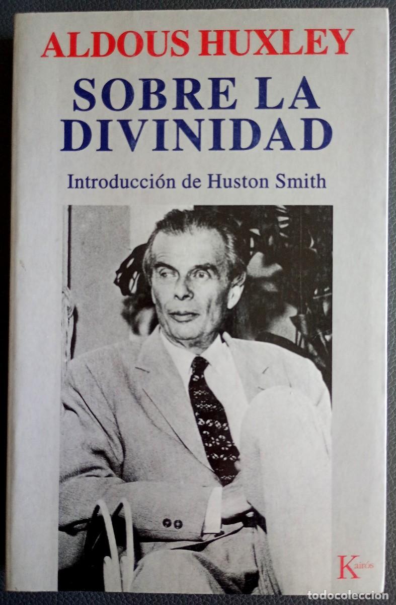 Libros de segunda mano: Aldous Huxley . Sobre la divinidad