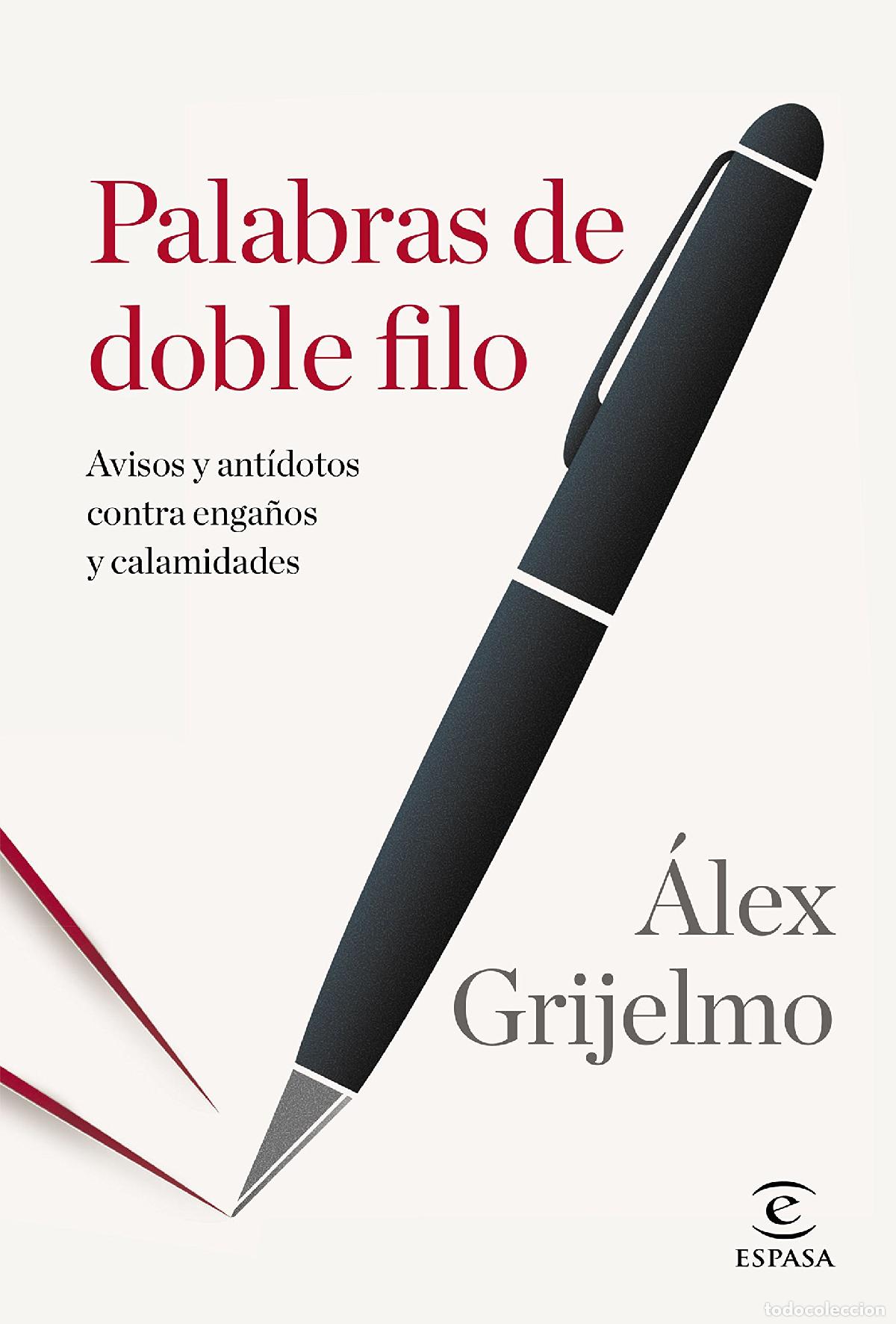 Libros de segunda mano: Palabras de doble filo: AVISOS Y ANT&Iacute;DOTOS CONTRA ENGA&Ntilde;OS Y CALAMIDADES