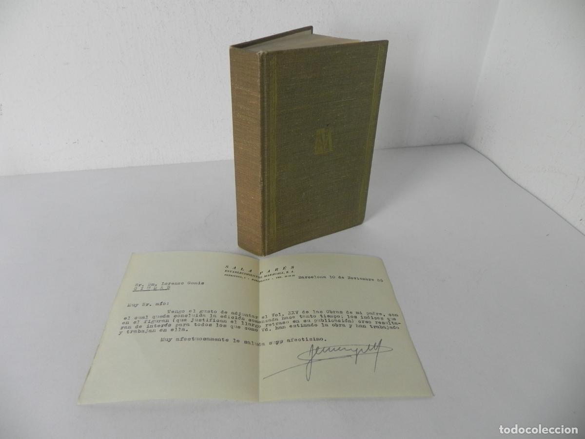 Libros de segunda mano: OBRES COMPLETES JOAN MARAGALL-VOLUM XXV (AP&Egrave;NDIX)1955 + CARTA AUT&Oacute;GRAFA FIRMADA: JOAN ANT. MARAGALL