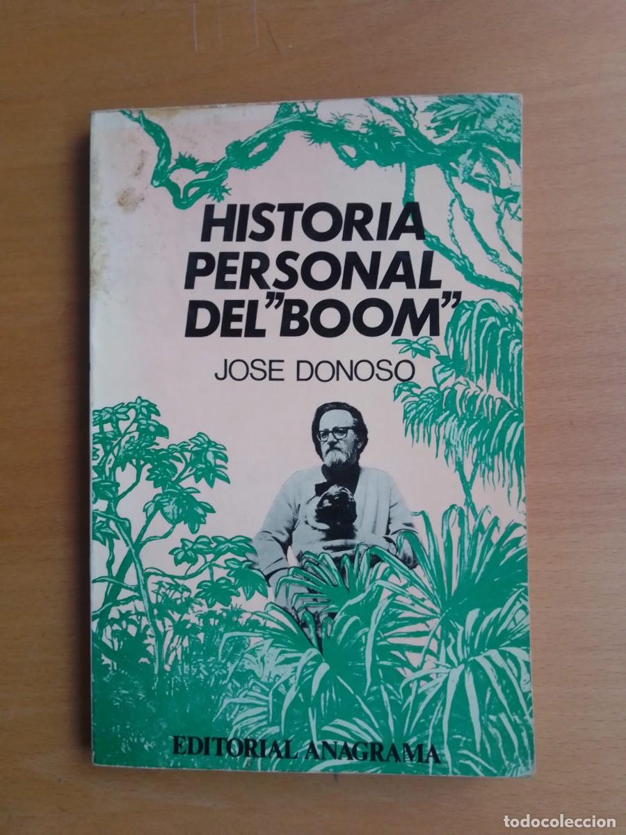 Libros de segunda mano: Historia personal del &rdquo;Boom&rdquo;, de Jos&eacute; Donoso