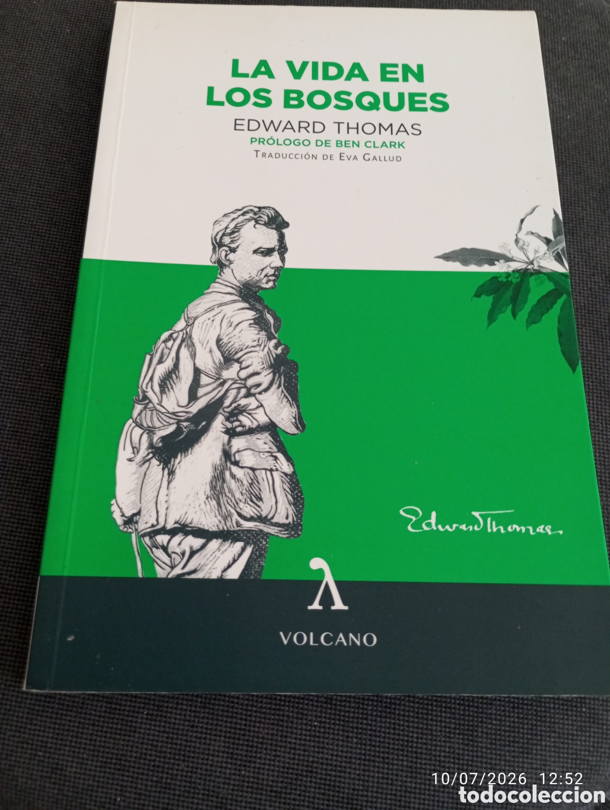 Libros de segunda mano: La vida en los bosques . Edward Thomas . Ed Volcano