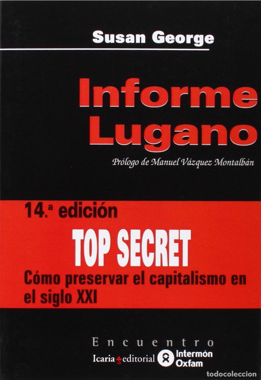 Libros de segunda mano: Informe Lugano: C&oacute;mo preservar el capitalismo en el siglo XXI: Edicion (Encuentro)