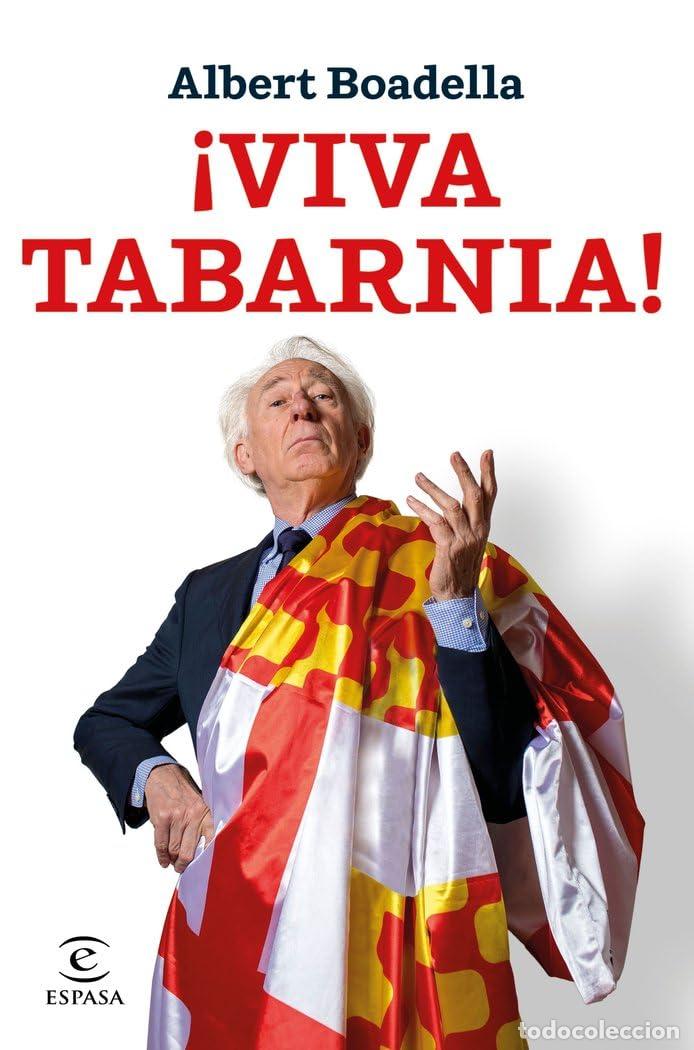 Libros de segunda mano: &iexcl;Viva Tabarnia!: Pr&oacute;logo de Mario Vargas Llosa (Fuera de colecci&oacute;n)