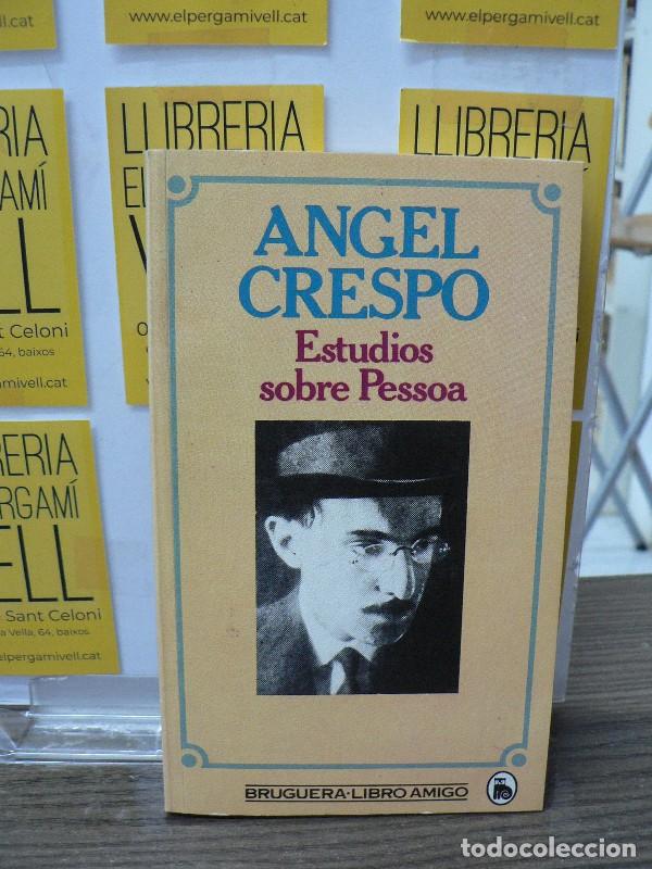 Libros de segunda mano: Estudios Sobre Pessoa - Angel Crespo - Bruguera - Libro Amigo, 1053