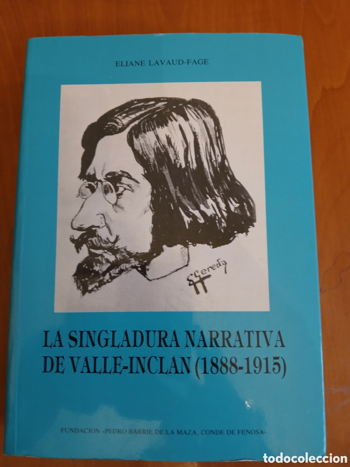 Libros de segunda mano: La singladura narrativa de Valle Incl&aacute;n ( 1888 - 1915 ). Eliane Lavaud-Fage.