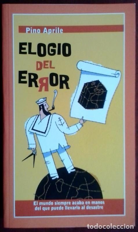 Libros de segunda mano: Elogio del Error - Pino Aprile - Editorial Planeta