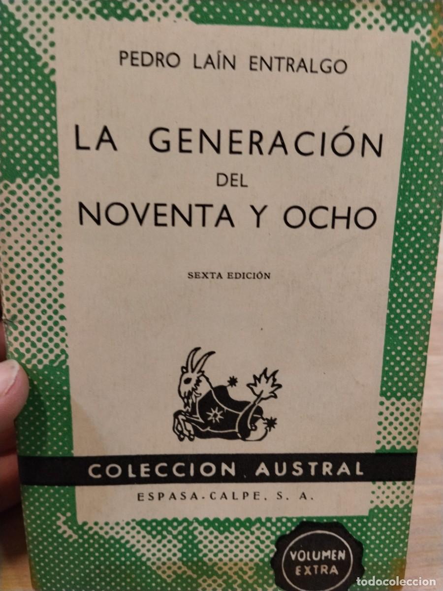 Libros de segunda mano: Pedro Lain Entralgo. La generaci&oacute;n del noventa y ocho