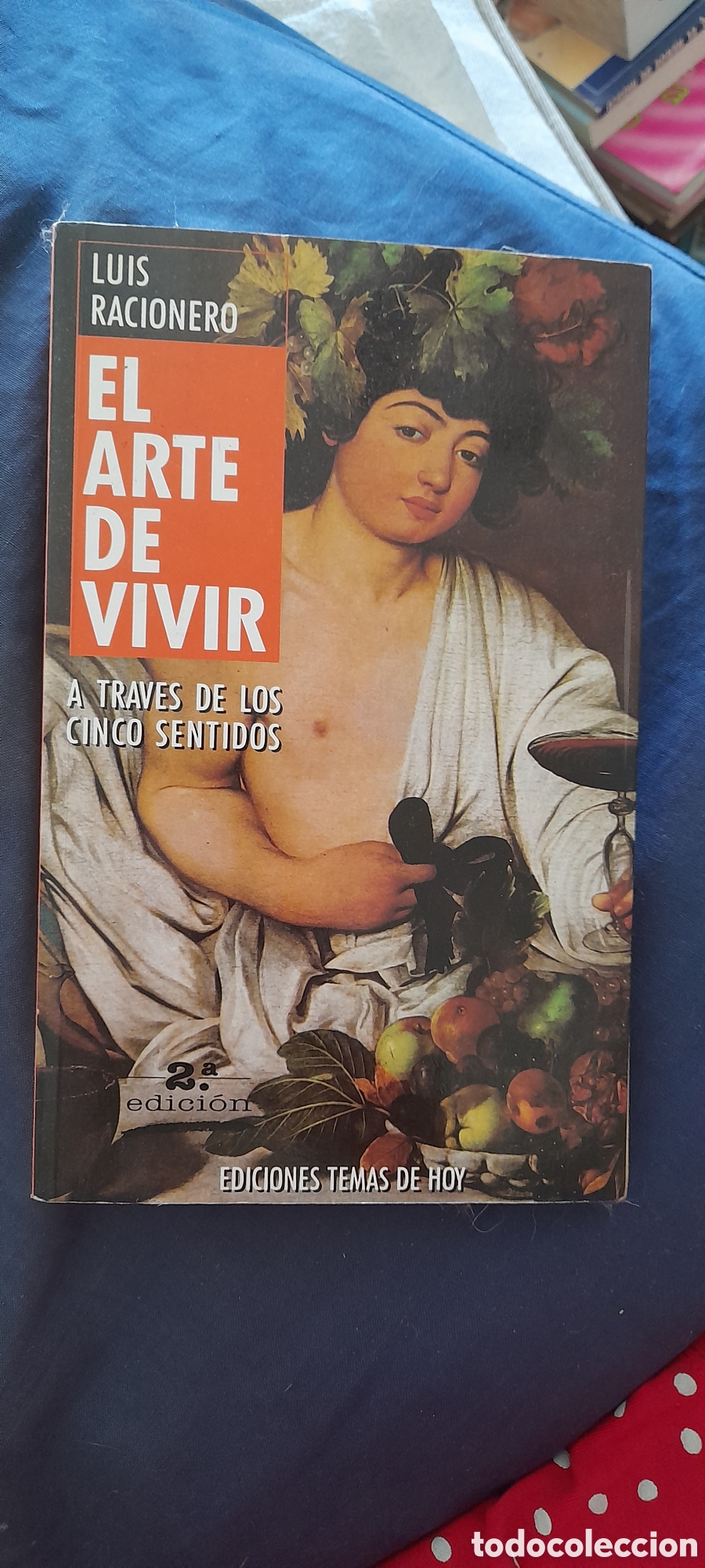 Libros de segunda mano: El arte de vivir. Luis Racionero