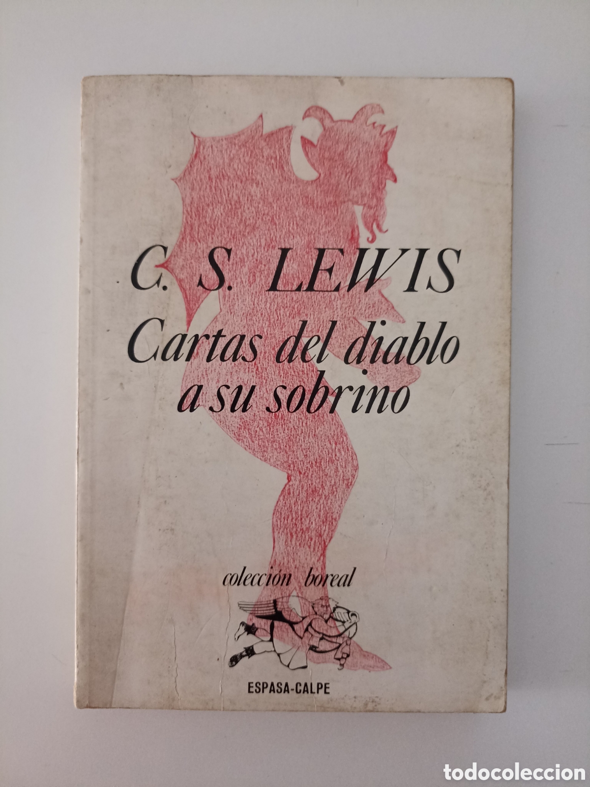 Libros de segunda mano: C. S. Lewis - Cartas del diablo a su sobrino (Espasa-Calpe, 1977) Primera edici&oacute;n