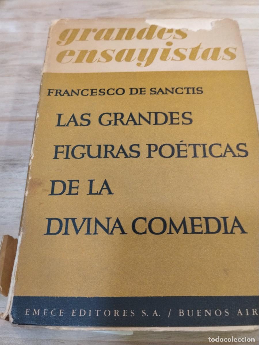 Libros de segunda mano: Francesco de Sanctis. Las grandes figuras po&eacute;ticas de la Divina Comedia